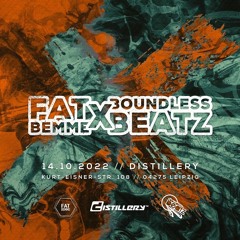 ACE @ FAT BEMME xBoundless Beatz  14.10.2022 @ Distillery