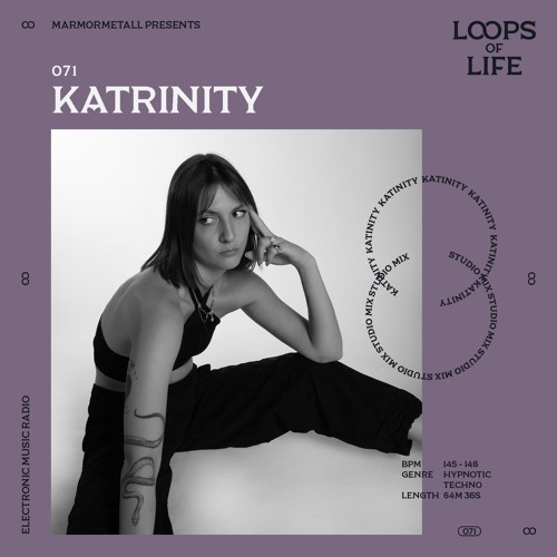 LOOPS OF LIFE #071 - KATRINITY