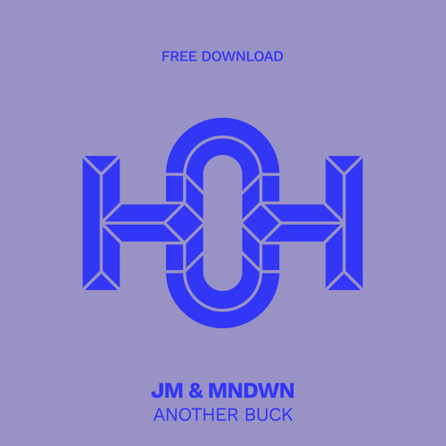 HLS382 JM & MNDWN - Another Buck (Original Mix)