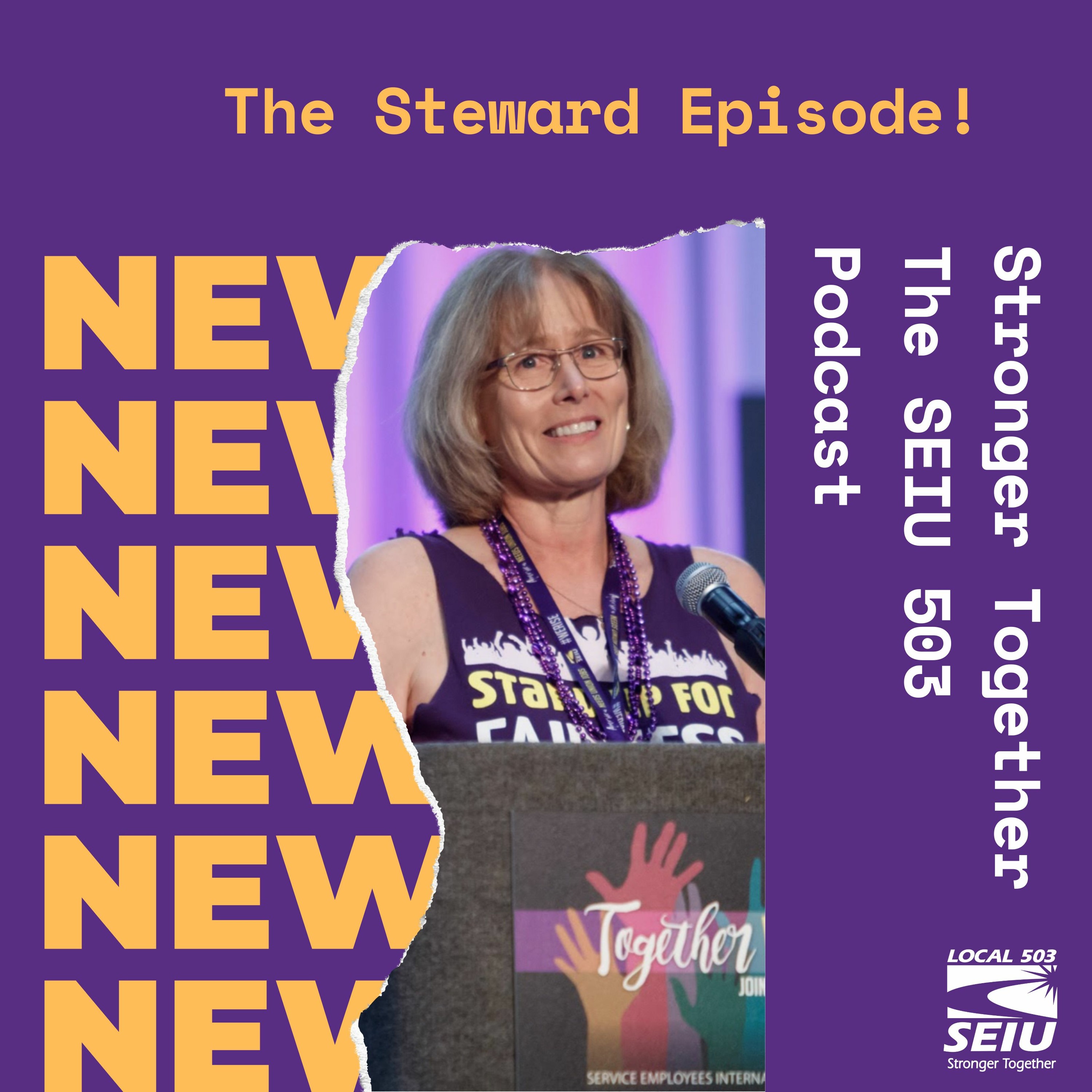 Stronger Together: The Steward Episode! (Episode 7)