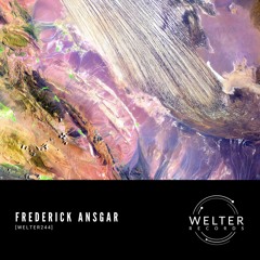 Frederick Ansgar - Flight Trip [WELTER244]