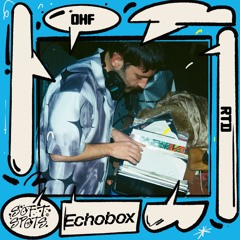 Soft Spots w/ RTD & OHF | Echobox Radio | 31-05-25