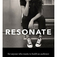 [Free] EBOOK 💜 Resonate: For Anyone Who Wants To Build An Audience by  Alex Wolf [EB