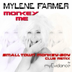 Mylène Farmer - Monkey Me (Smalltown Monkey-Boy Club Remix)