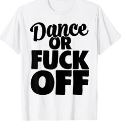 Fuck Off And Dance Mix