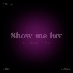 Show me luv