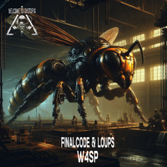 Finalcode & Loups - W4SP