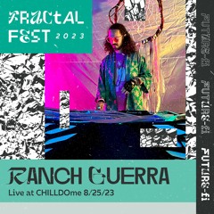 Live at FractalFest 2023 - CHILLDOme