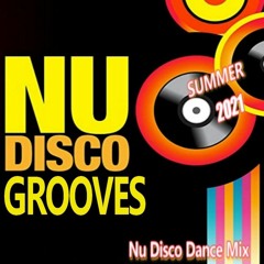 Disco Nu Disco Grooves Set (Nu Disco Dance Mix)
