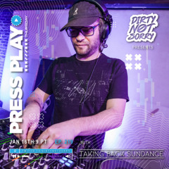 Press Play Thursday - Episode #219 - Featuring Taking Back Sundance