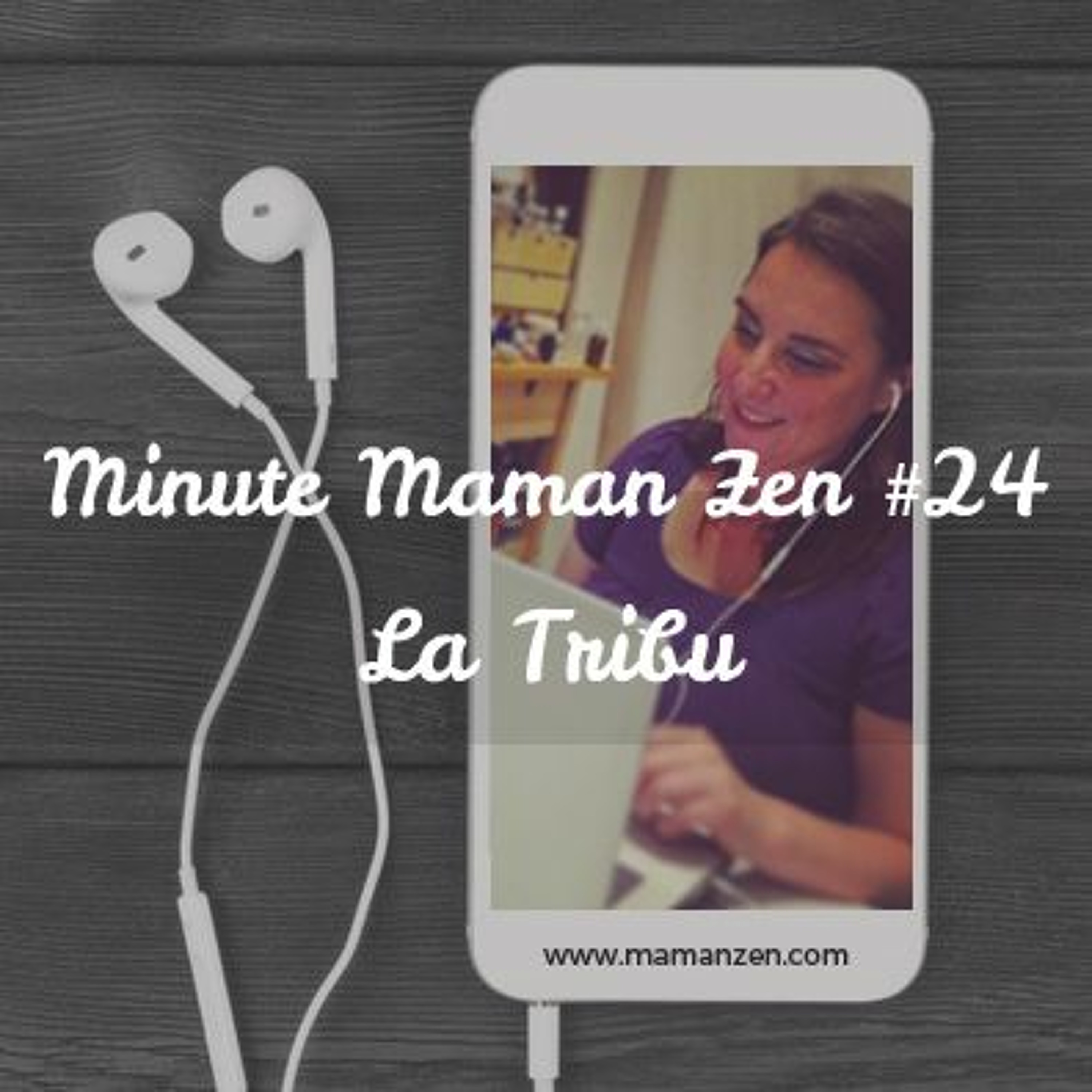 Minute Maman Zen
