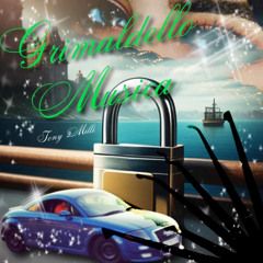 Tony 2Milli - Grimaldello Musica