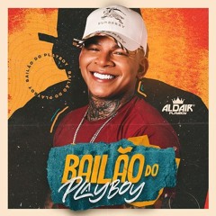 05 - Aldair Playboy - Carinha De Neném