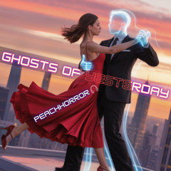Ghosts of yesterday
