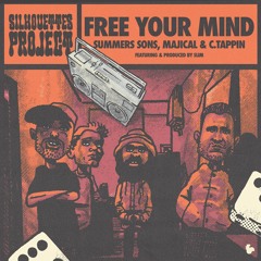 Summers Sons, Majical & C.Tappin - Free Your Mind (prod. by Slim)