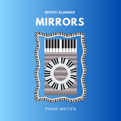 Mystic Alankar - Mirrors