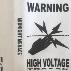 Midnight Menace - High voltage area