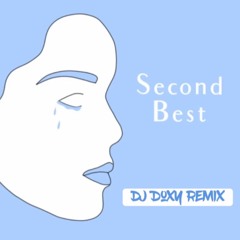 Bailey Stowers X Eden Tuteru - SecondBest (Dj Doxy Remix)