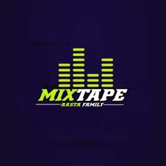 MIXTAPE [ RASTA FAMILY ] BERSAMAMU PASTI BISA