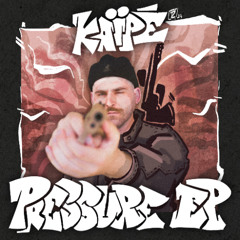 PREMIERE // KAIPE - Pressure [KIPEP002]