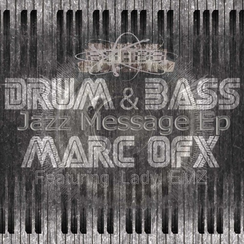 02 Marc OFX - Jazz Message [Jazz Messages Ep]