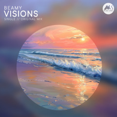 Beamy - Visions [M-Sol CHILL]