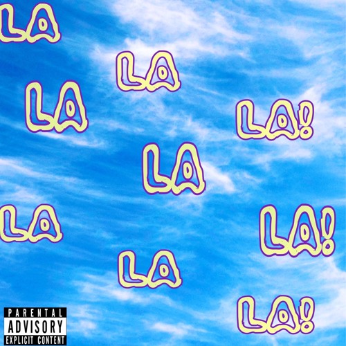 LA LA LA (Feel Alright)Prod. Luca Burr