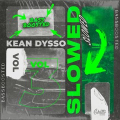 KEAN DYSSO - WOAH (Slowed)