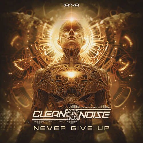 Never Give Up (Original Mix)
