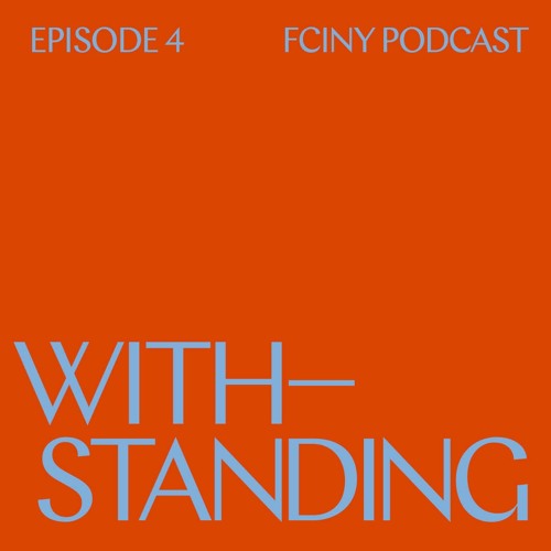 Withstanding - Episode 4