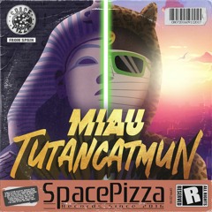 MIAU - Tutancatmun [Out Now]