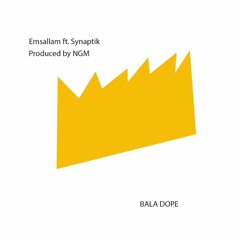 Emsallam - Bala Dope ft. Synaptik (prod. NGM) بلا دوب