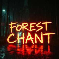 Forest Chant