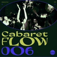 Cabaret Flow 06