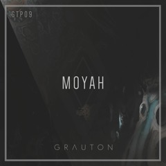 Grauton #009 | MoyaH