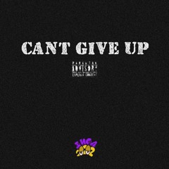 Cant Give Up Freestyle
