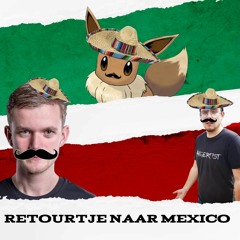 RETOURTJE NAAR MEXICO (FREE DOWNLOAD)