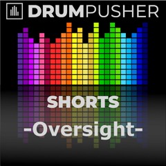 Drum Pusher Guest Shorts - Oversight