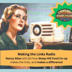 Making The Links Radio - Steep Hill Food Coop - Interview with Nancy Allen