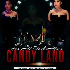 Candy Land All Black Affair ⚫️Promo Mix Mixed By DJ Ash Mc Michael Forbes