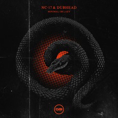 NC-17 & Dub Head - Triste - DISNDVIP001 [BEATPORT, BANDCAMP & WEBSITE EXCLUSIVE] (OUT NOW)