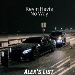 Kevin Havis - No Way