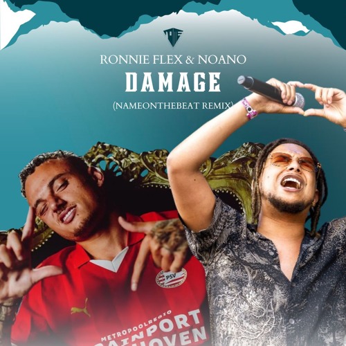 Noano & Ronnie Flex - Damage (NameOnTheBeat Remix)