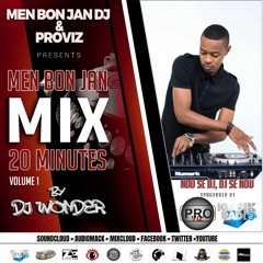 Men Bon Jan Mix 20Mnts Vol. 1 By DJ Wonder