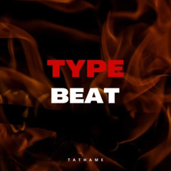 Tathame - Type Beat