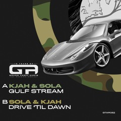 {Premiere} K Jah & Sola - Gulf Stream (Grand Theft Audio)