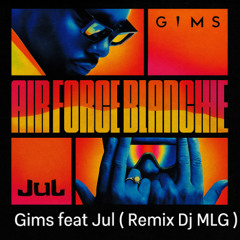 AIR FORCE BLANCHE - Gims Feat Jul ( Remix Dj MLG ) FILTRER