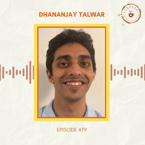 79. Dhananjay Talwar on Strategies for Language Learning from a Polygot