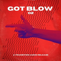 O2 - GOT BLOW (FREE DOWNLOAD)