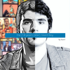Sum1 - The (14 years older) Silent Boy